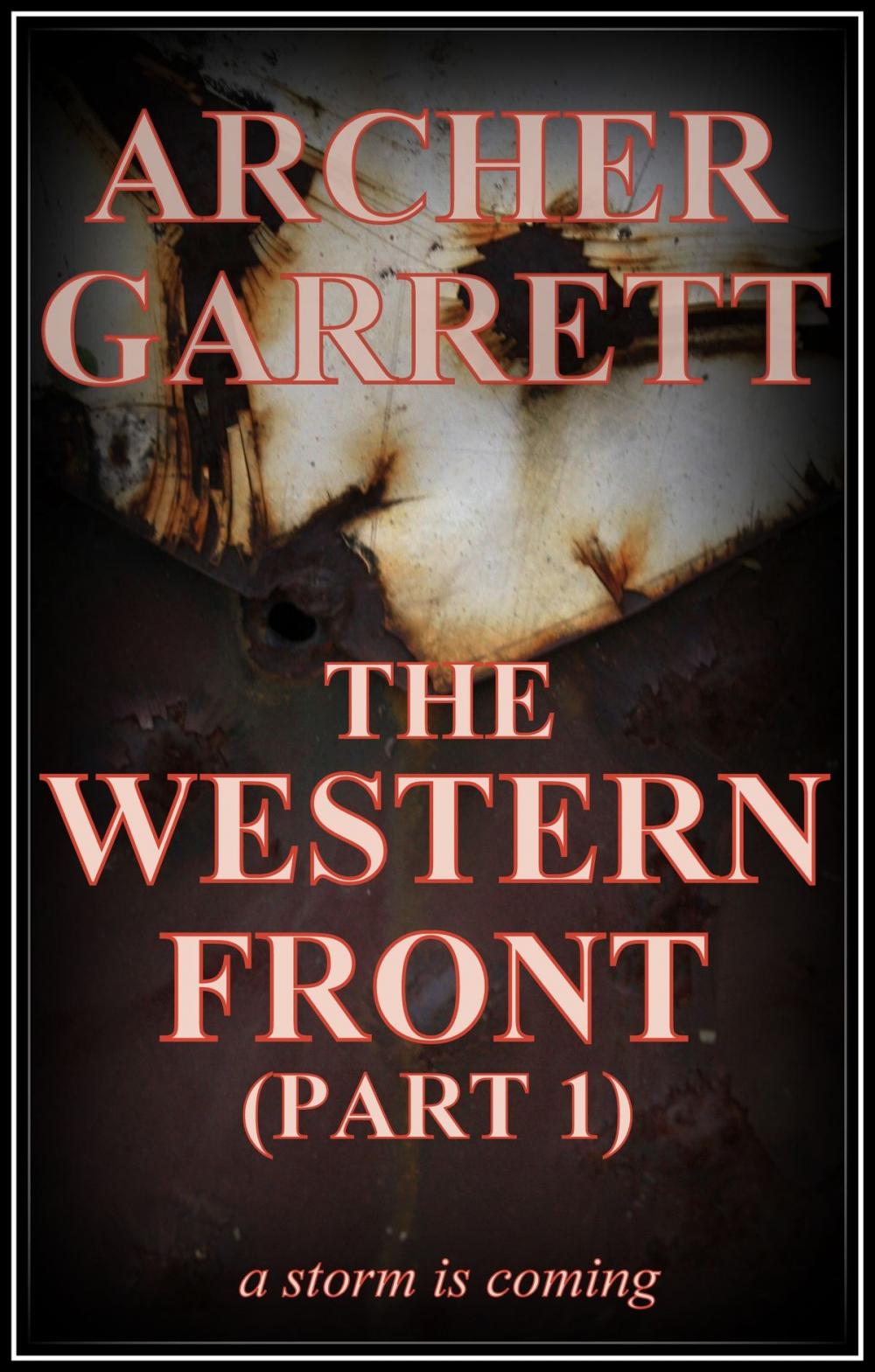 Big bigCover of The Western Front (Part 1 of 3)