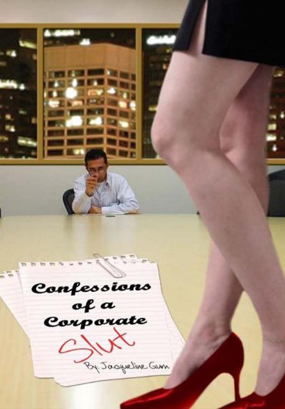 Big bigCover of Confessions of A Corporate Slut