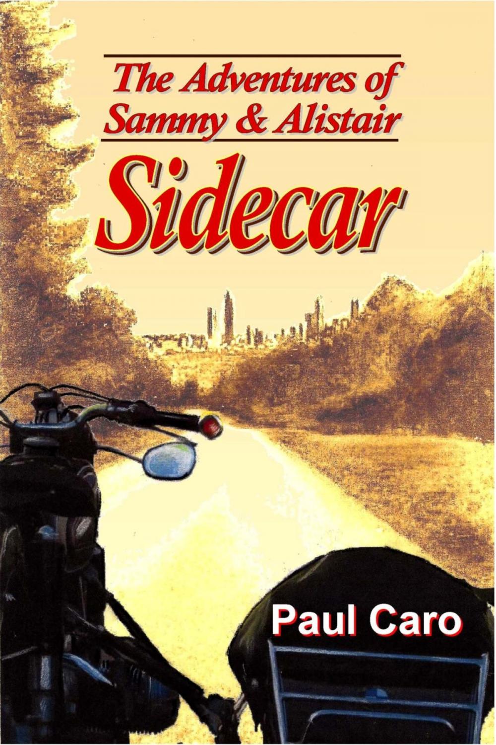 Big bigCover of The Adventures of Sammy and Alistair: Sidecar