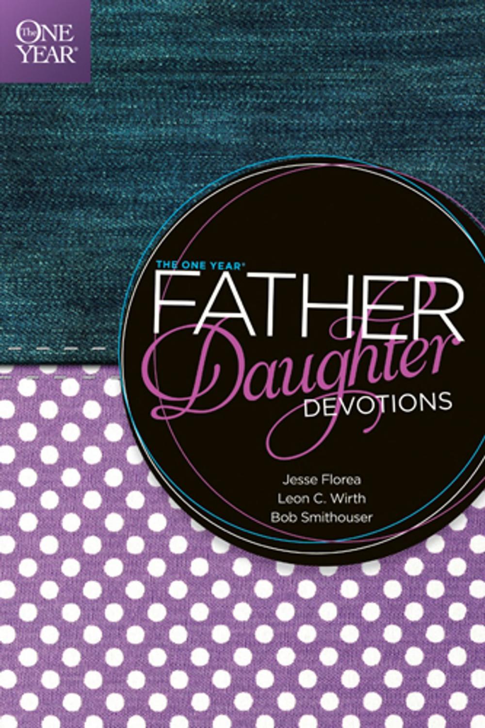 Big bigCover of The One Year Father-Daughter Devotions