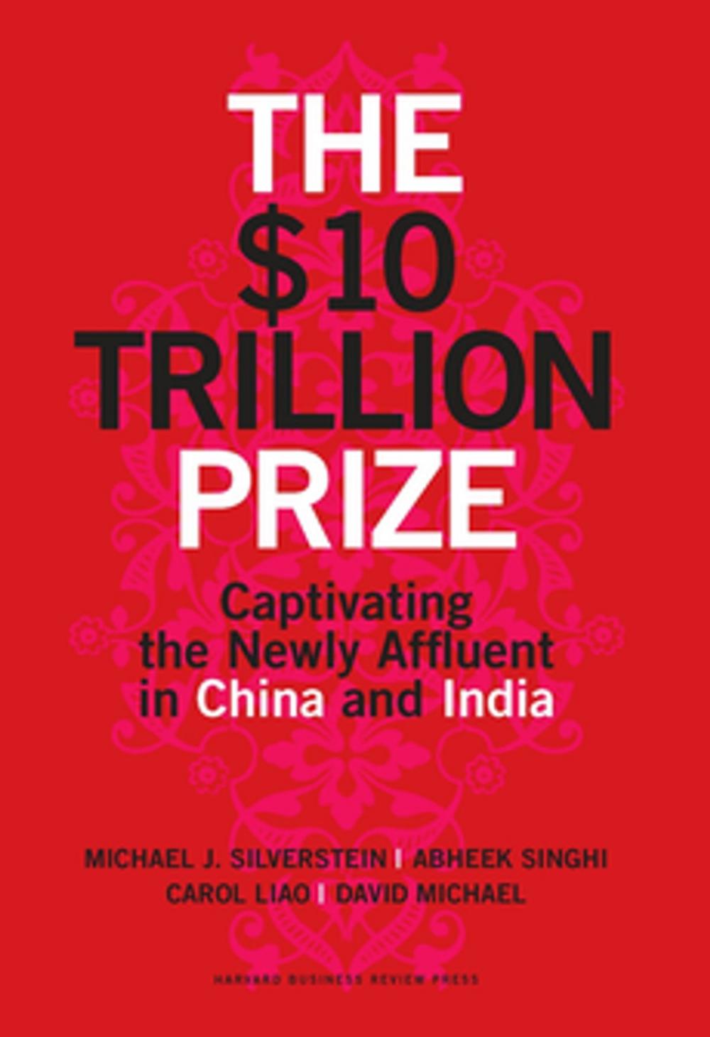 Big bigCover of The $10 Trillion Prize