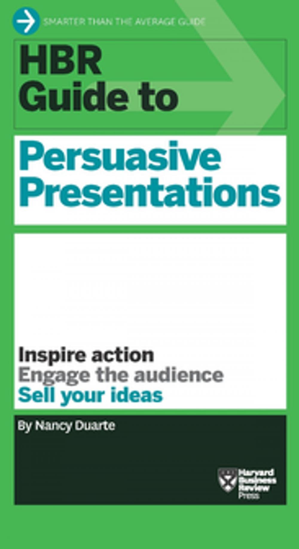 Big bigCover of HBR Guide to Persuasive Presentations (HBR Guide Series)