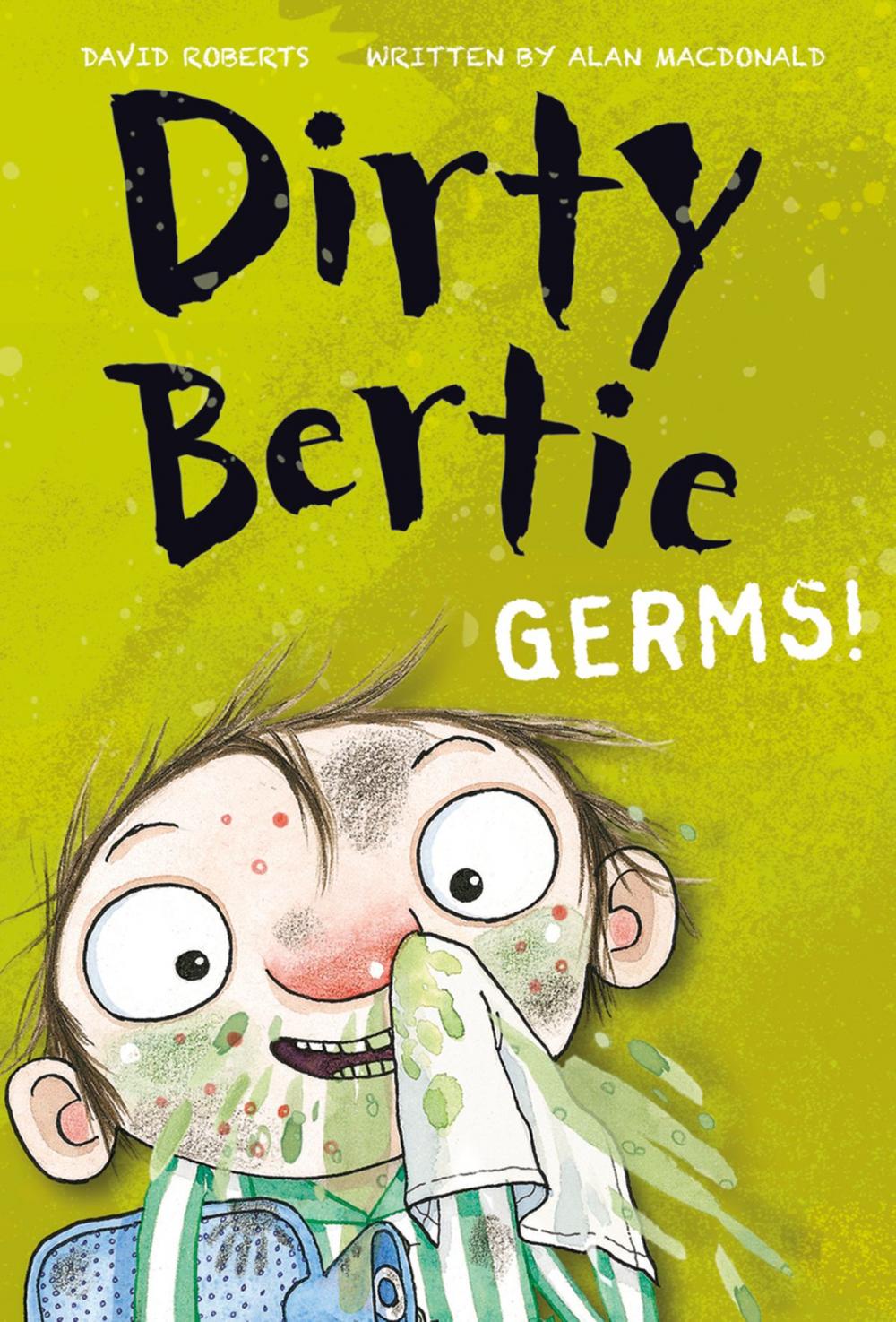 Big bigCover of Dirty Bertie: Germs!