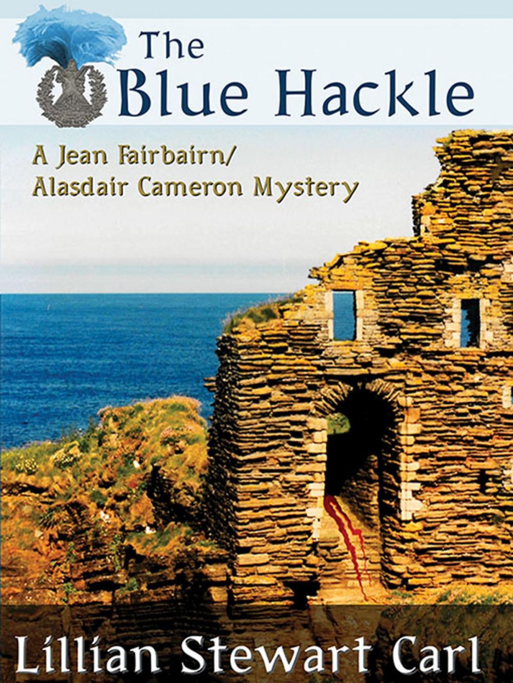 Big bigCover of The Blue Hackle: A Jean Fairbairn/Alasdair Cameron Mystery