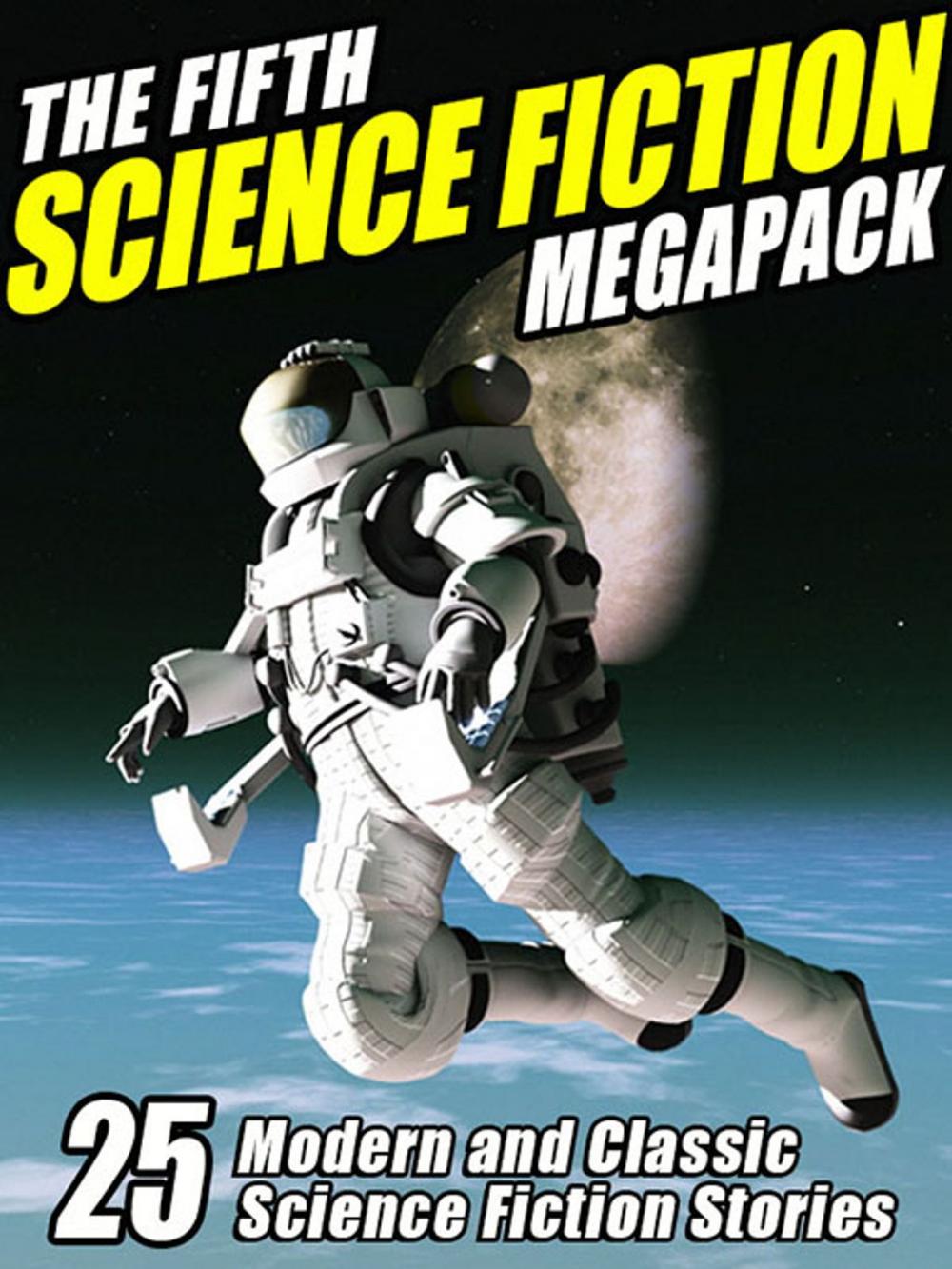 Big bigCover of The Fifth Science Fiction MEGAPACK ®