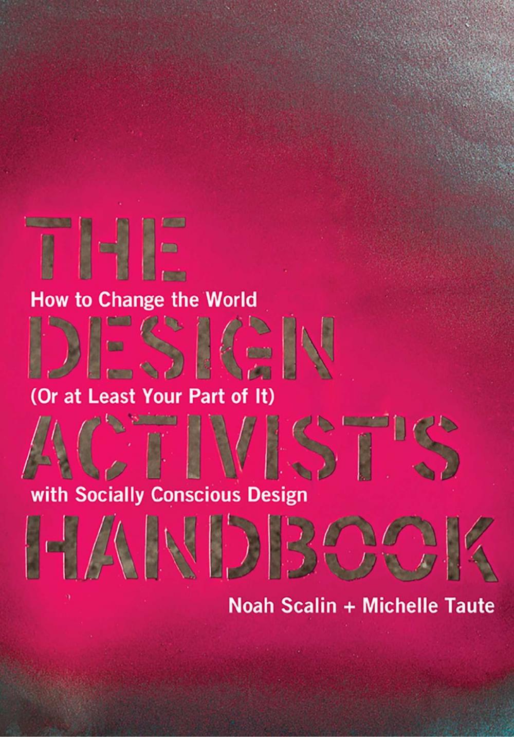 Big bigCover of The Design Activist's Handbook