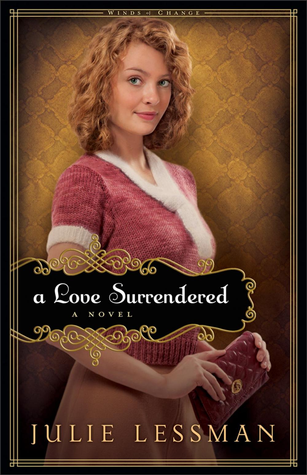 Big bigCover of Love Surrendered, A (Winds of Change Book #3)