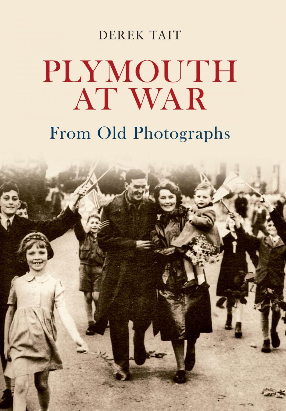 Big bigCover of Plymouth at War From Old Photographs