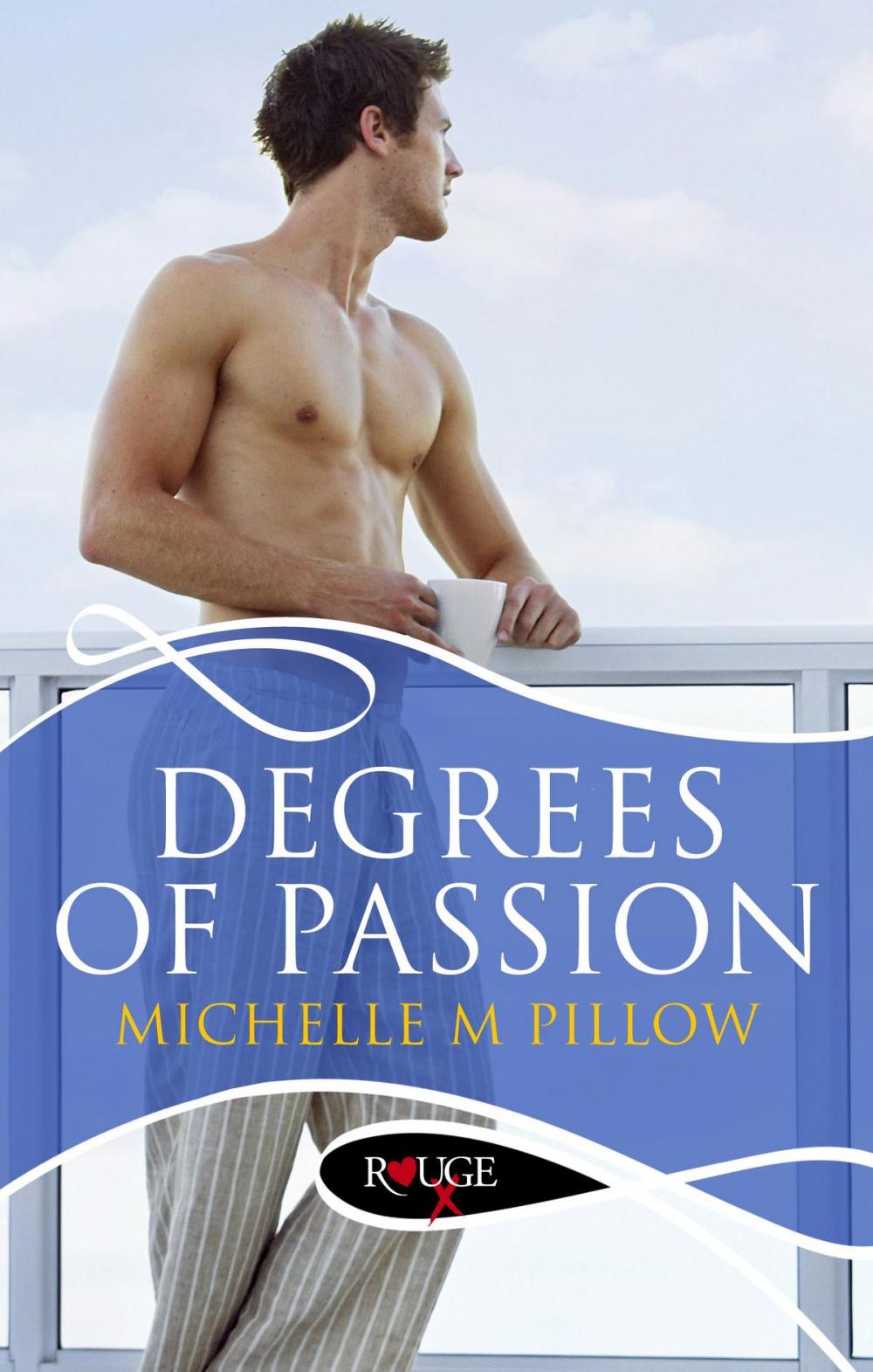 Big bigCover of Degrees of Passion: A Rouge Erotic Romance