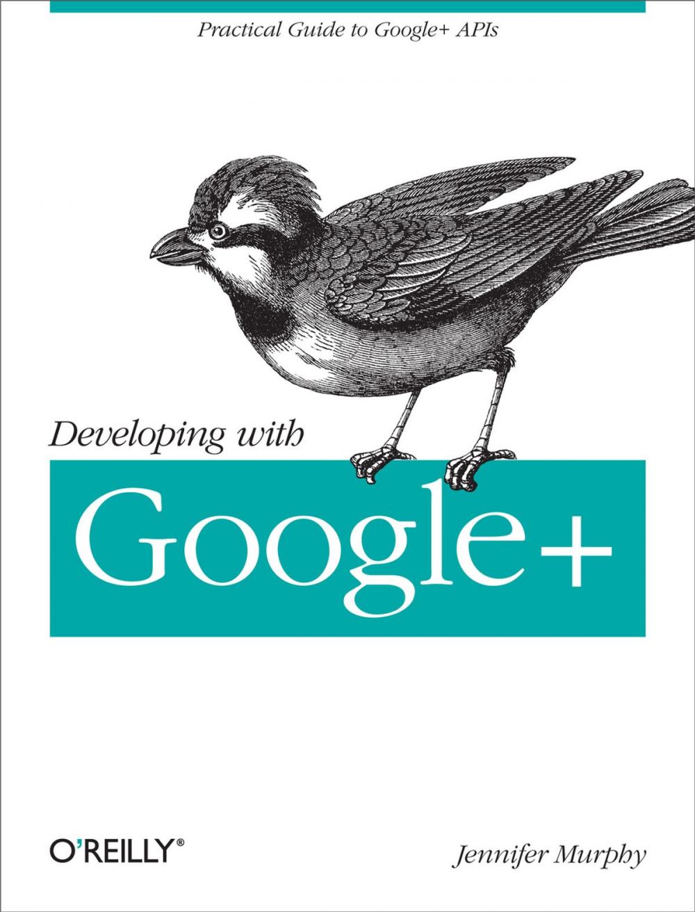 Big bigCover of Developing with Google+