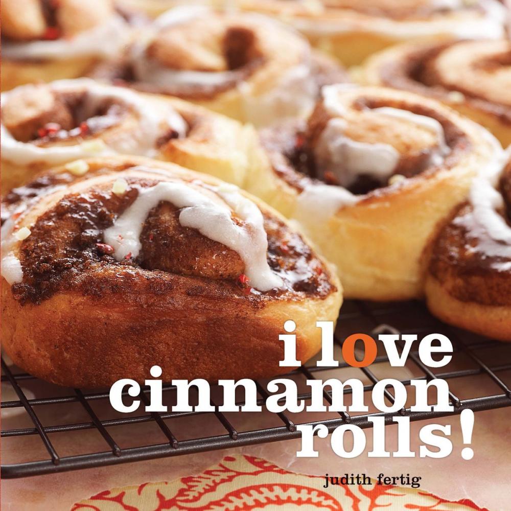 Big bigCover of I Love Cinnamon Rolls!