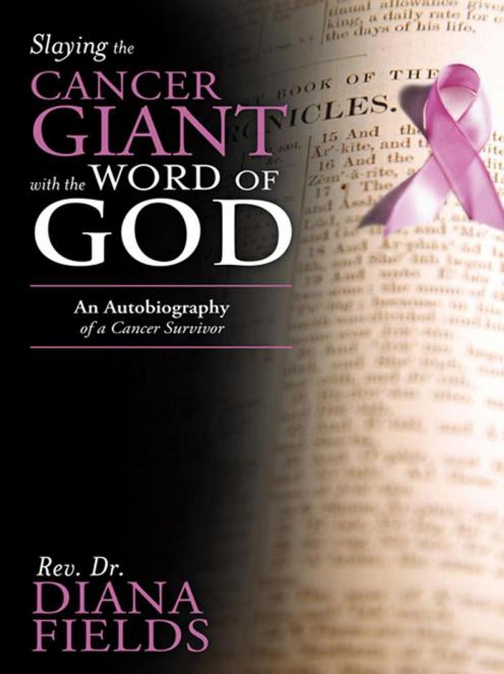 Big bigCover of Slaying the Cancer Giant with the Word of God