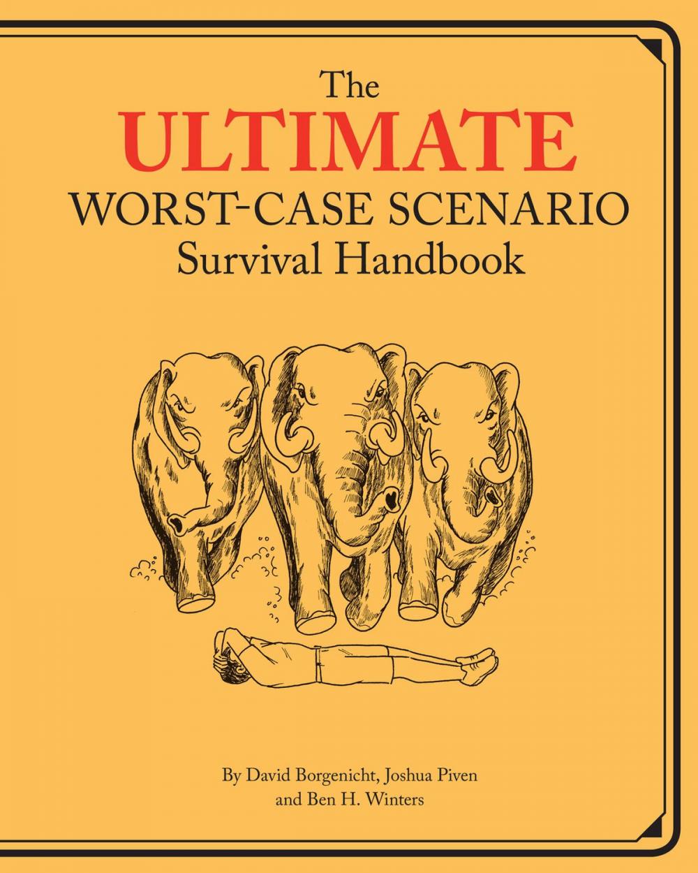 Big bigCover of Ultimate Worst-Case Scenario Survival Handbook