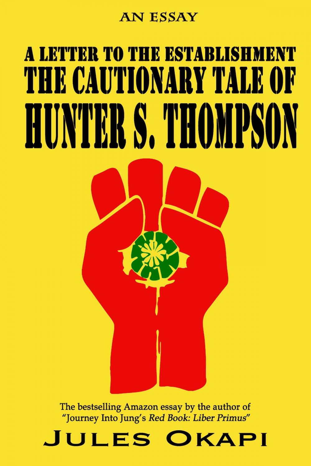 Big bigCover of A Letter to the Establishment: The Cautionary Tale of Hunter S. Thompson