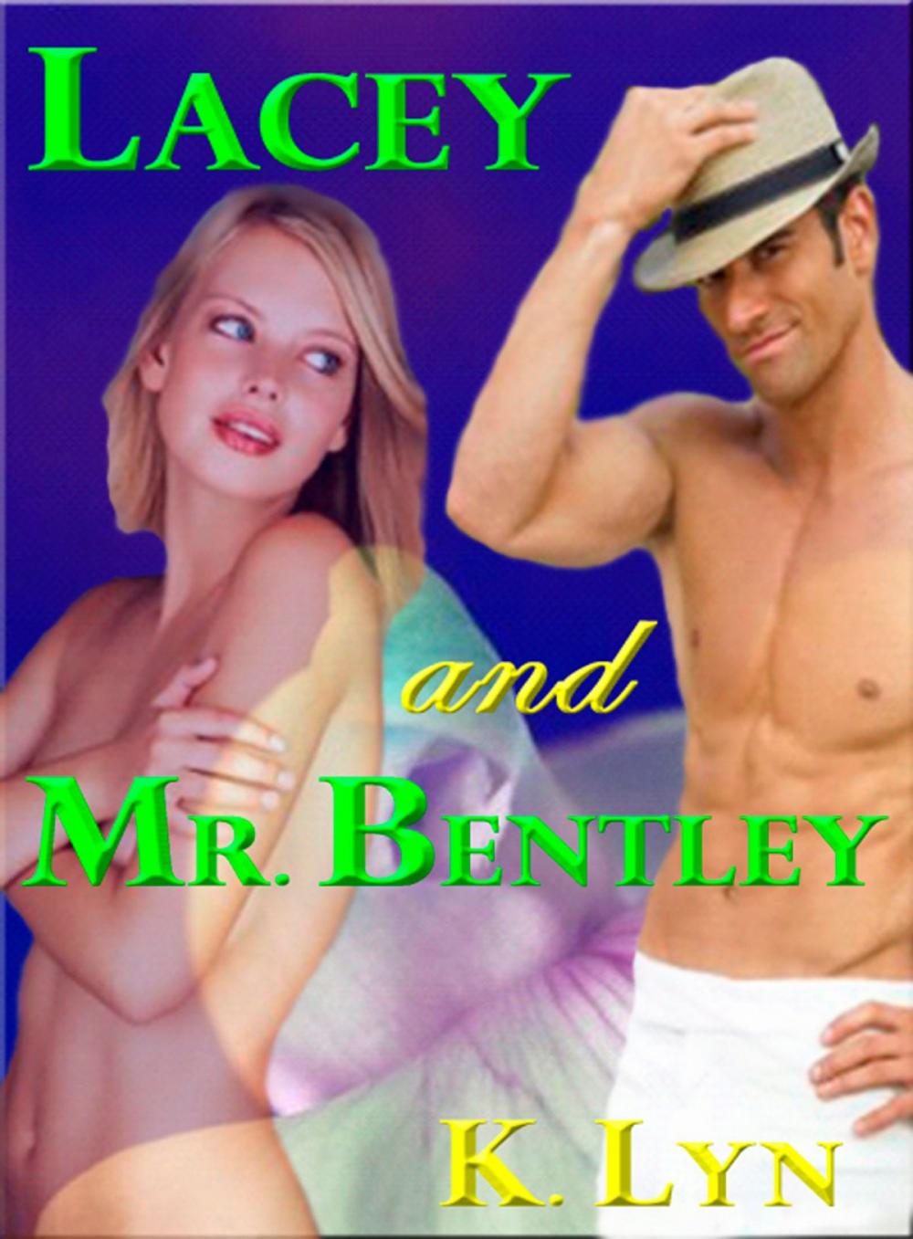 Big bigCover of Lacey and Mr. Bentley