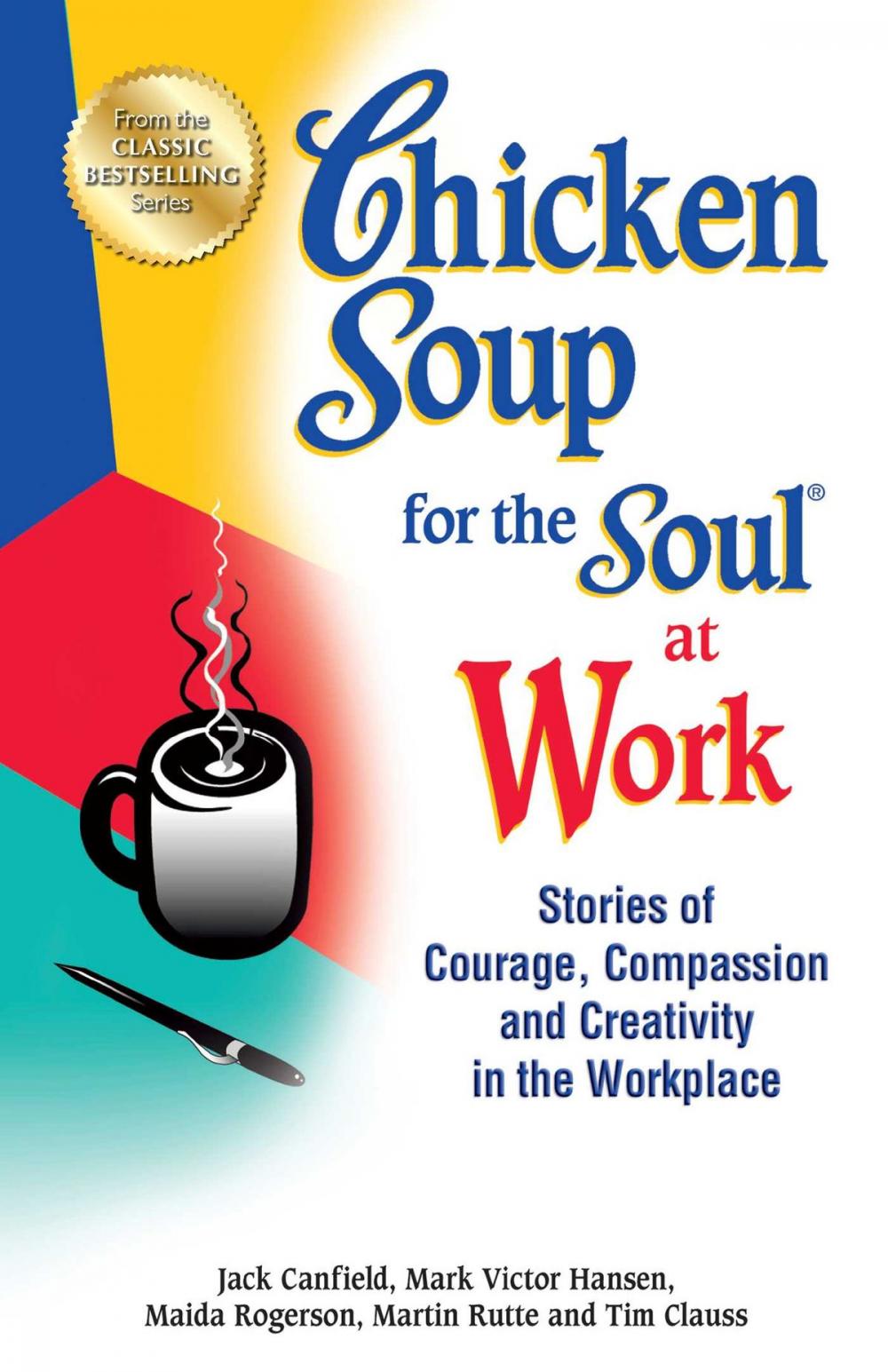 Big bigCover of Chicken Soup for the Soul at Work