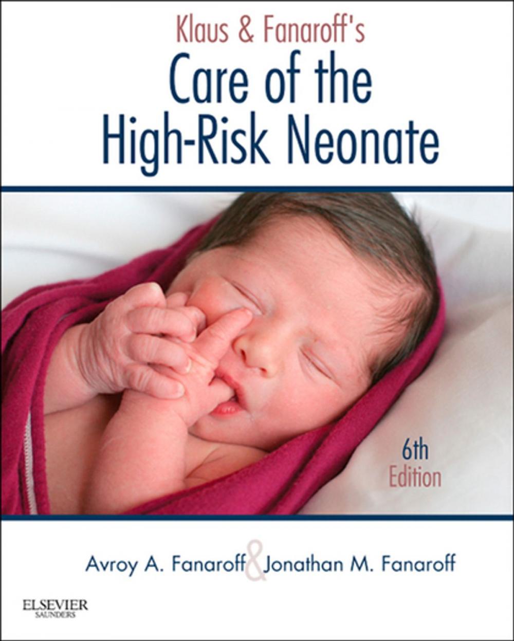 Big bigCover of Klaus and Fanaroff's Care of the High-Risk Neonate E-Book