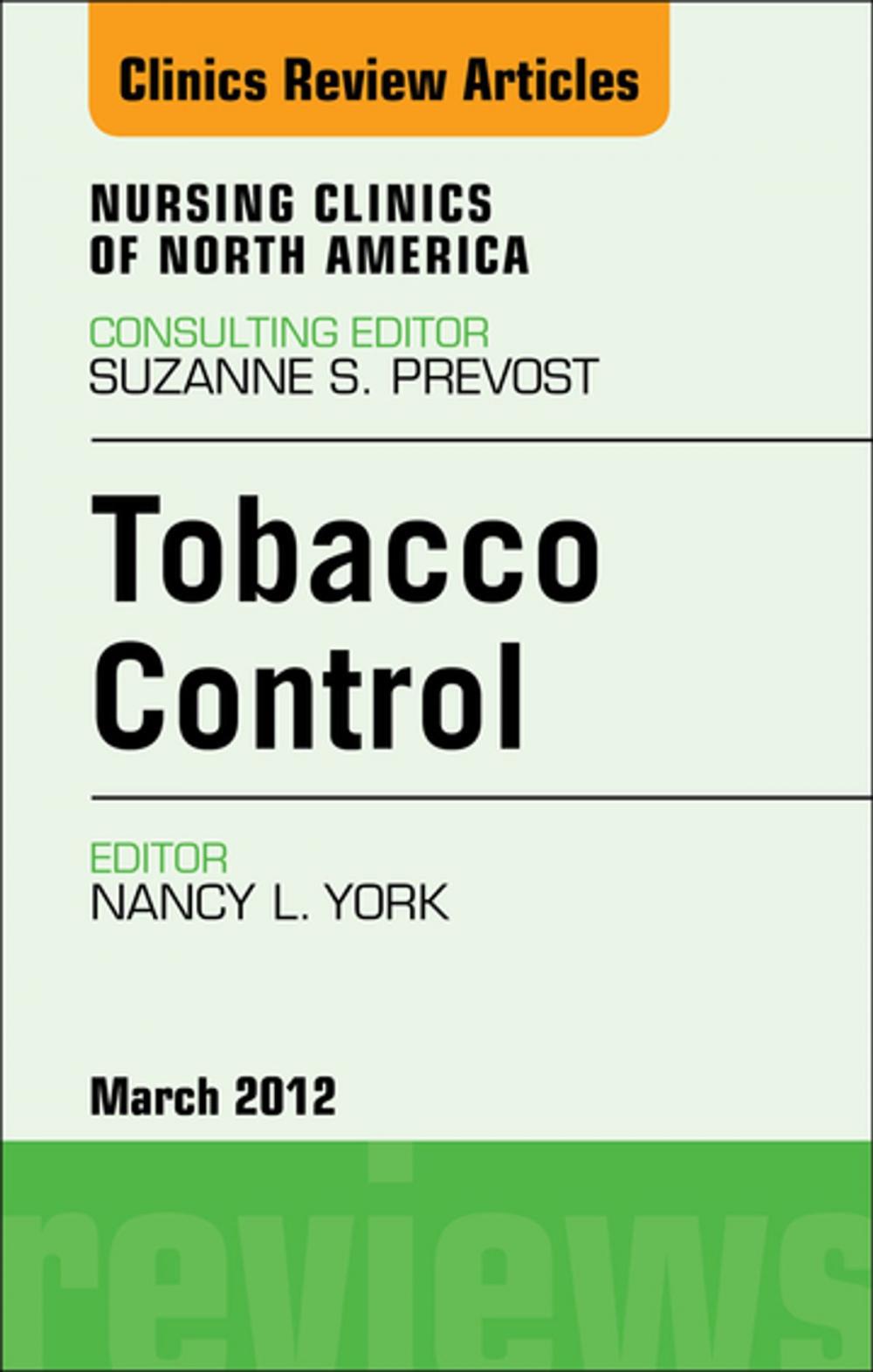 Big bigCover of Tobacco Control, An Issue of Nursing Clinics - E-Book