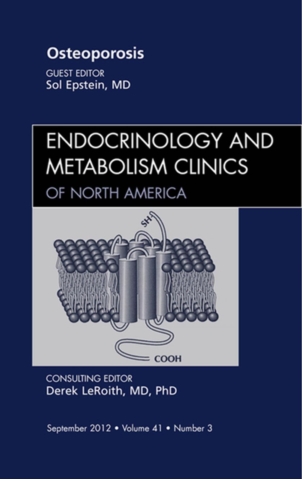 Big bigCover of Osteoporosis, An Issue of Endocrinology and Metabolism Clinics - E-Book