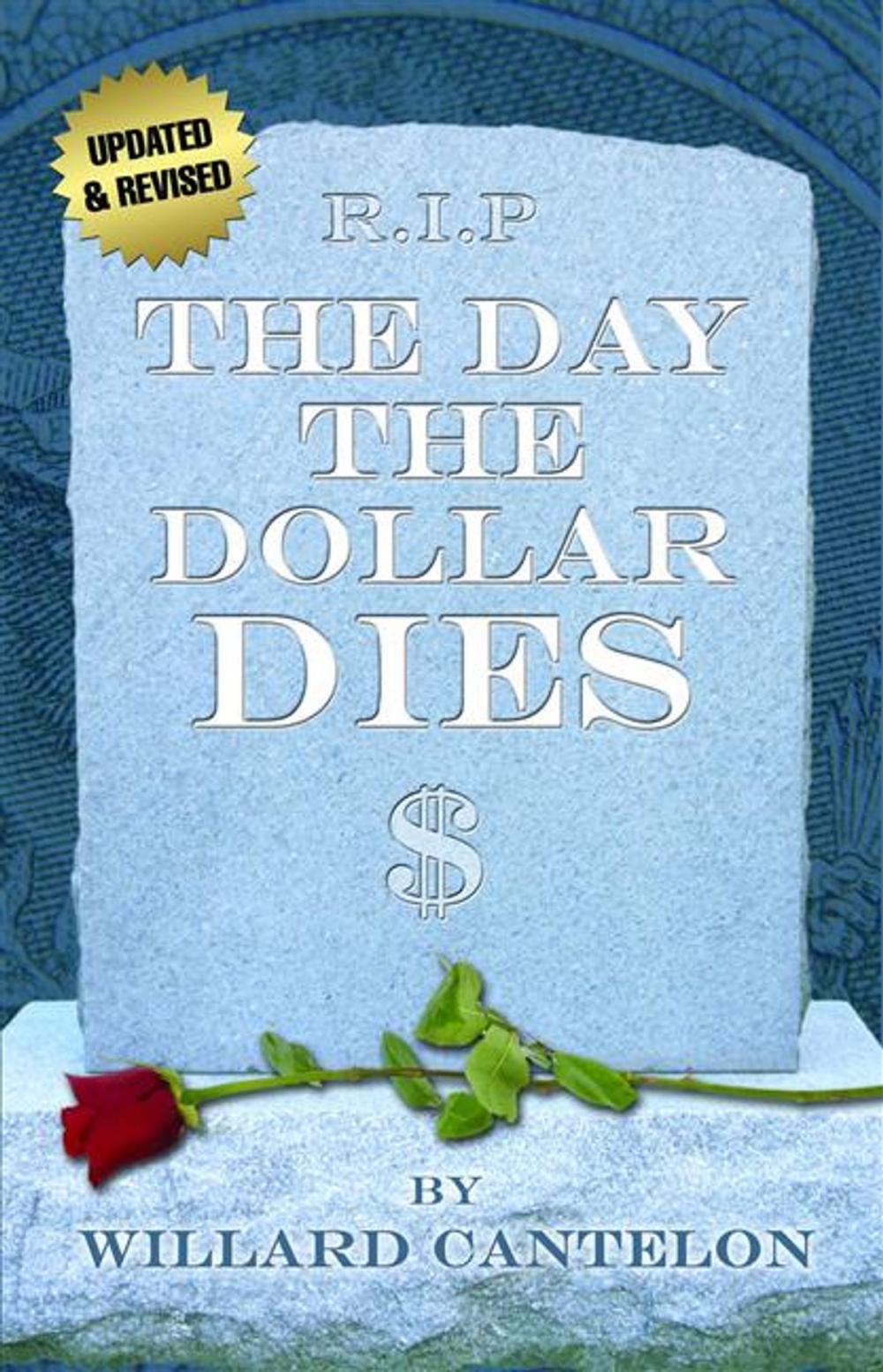 Big bigCover of The Day the Dollar Dies