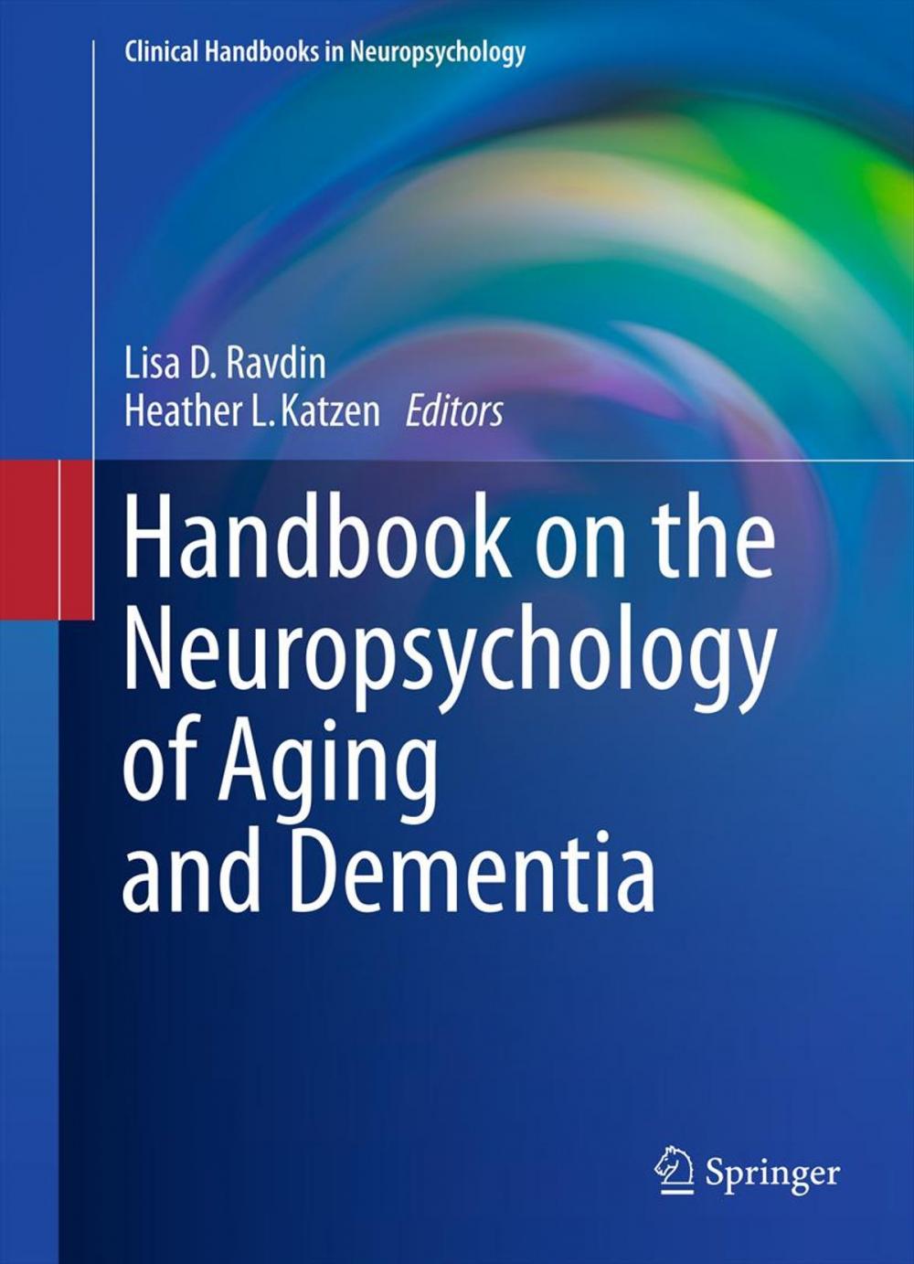 Big bigCover of Handbook on the Neuropsychology of Aging and Dementia