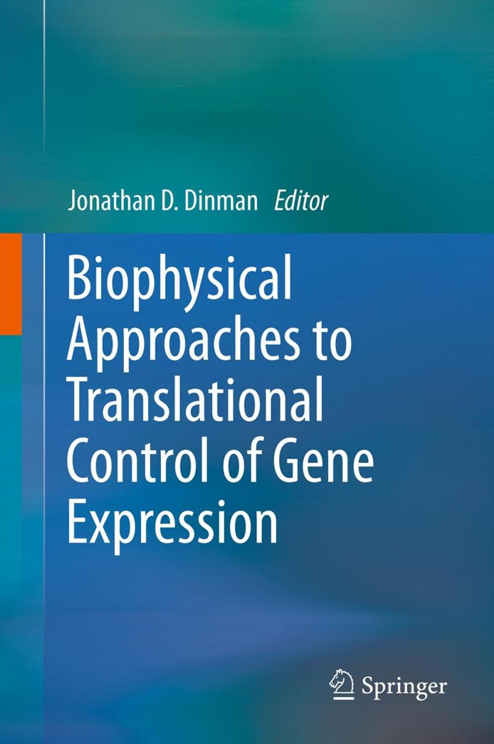 Big bigCover of Biophysical approaches to translational control of gene expression