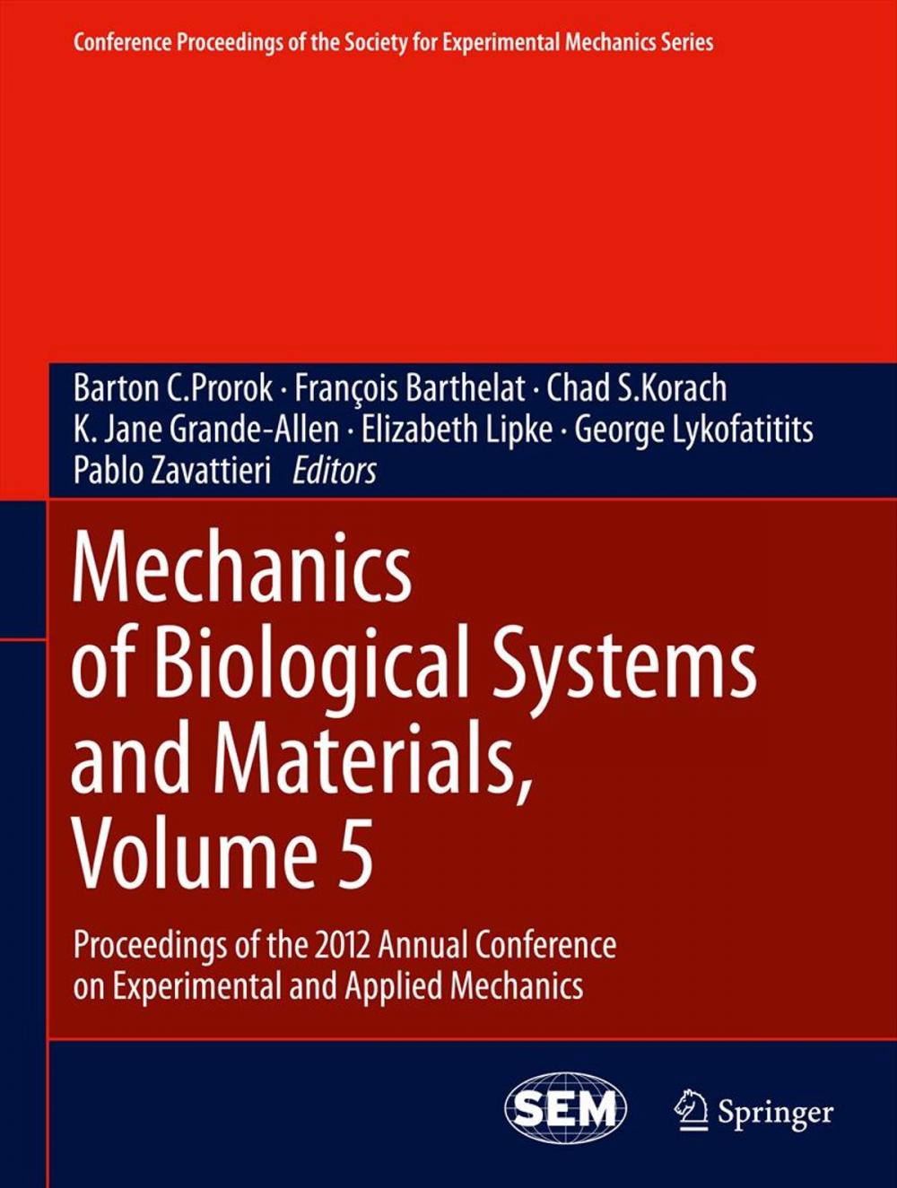 Big bigCover of Mechanics of Biological Systems and Materials, Volume 5