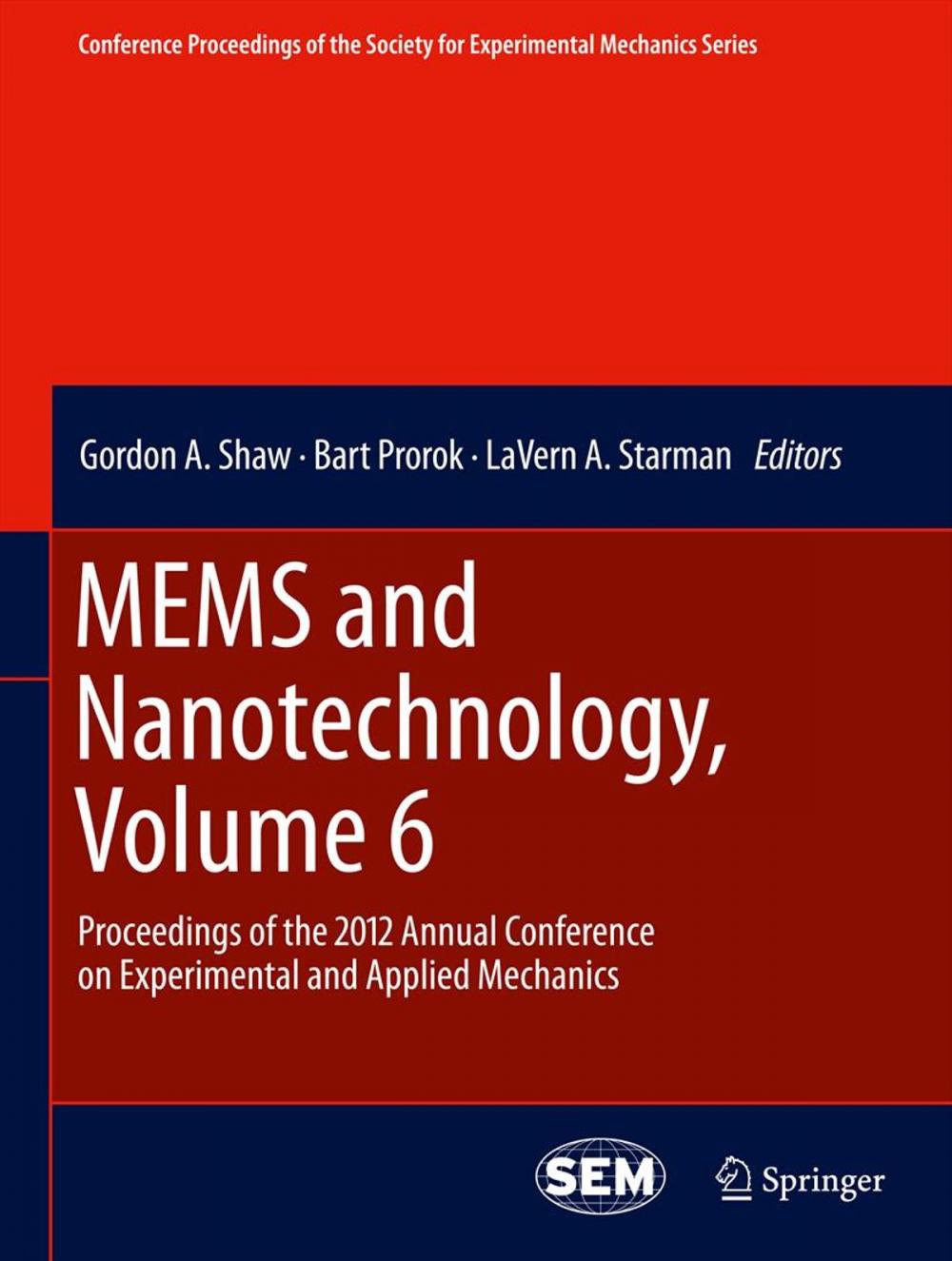 Big bigCover of MEMS and Nanotechnology, Volume 6