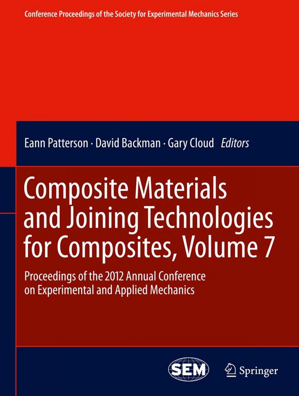 Big bigCover of Composite Materials and Joining Technologies for Composites, Volume 7