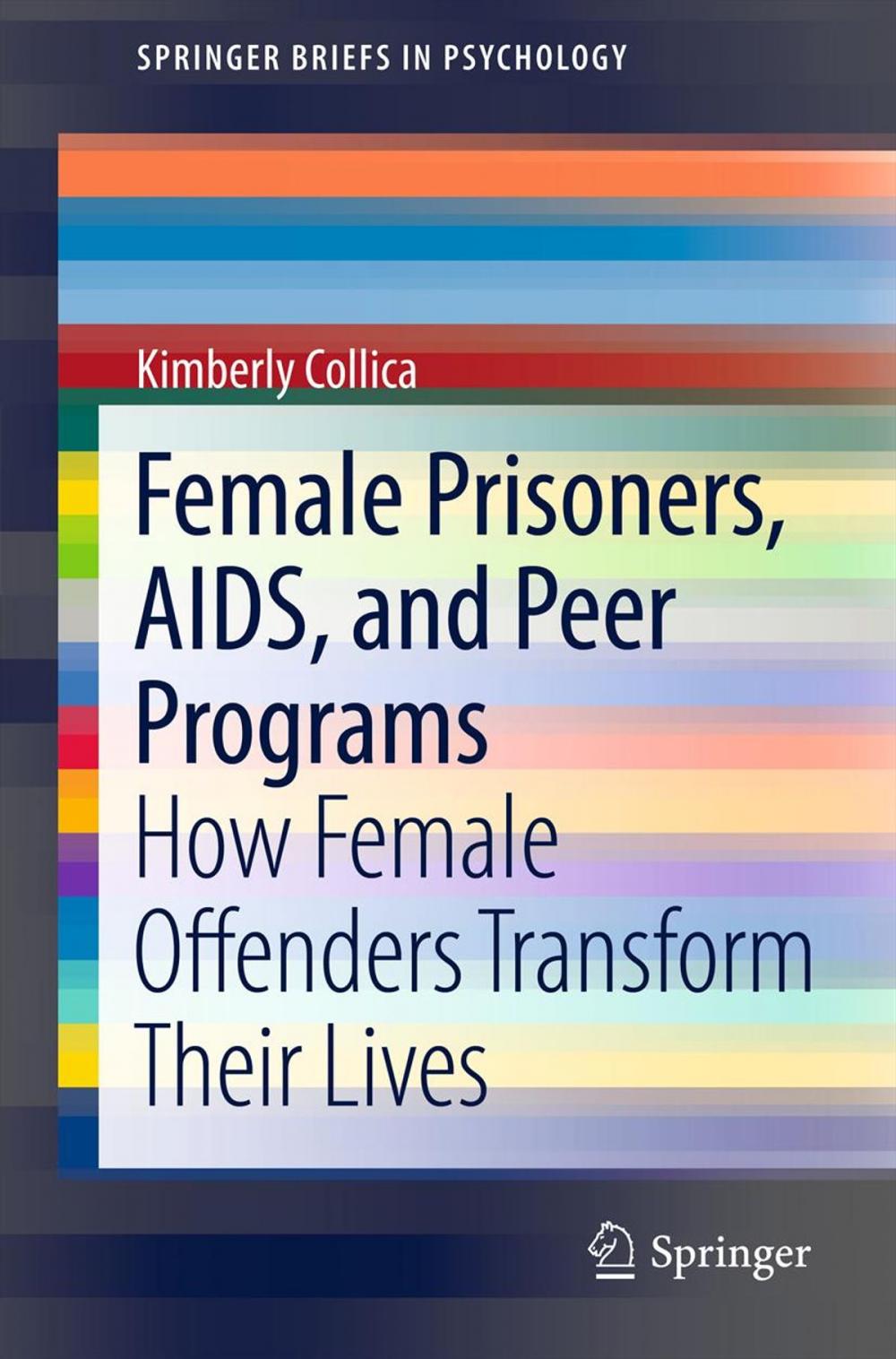 Big bigCover of Female Prisoners, AIDS, and Peer Programs