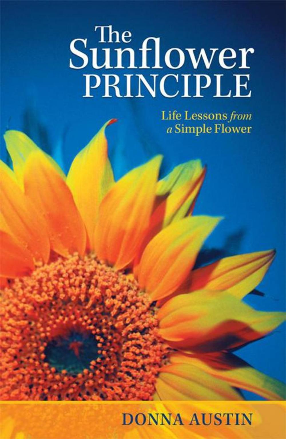 Big bigCover of The Sunflower Principle