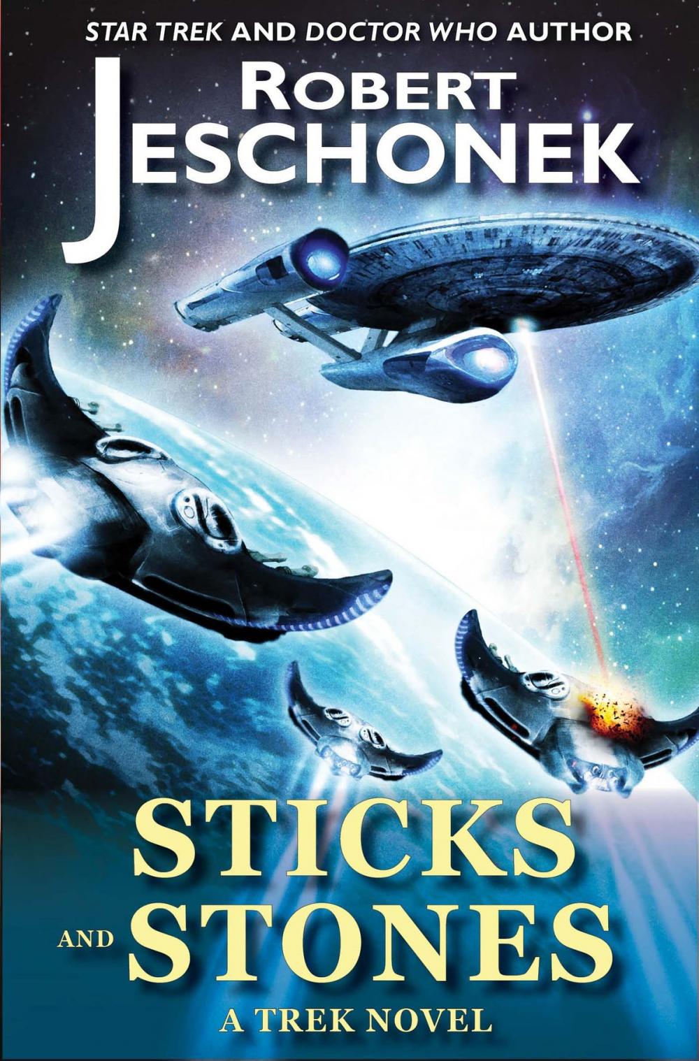 Big bigCover of Sticks and Stones: A Trek Novel