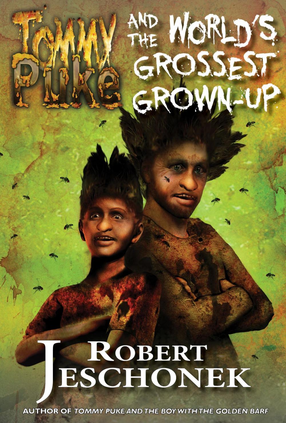 Big bigCover of Tommy Puke and the World's Grossest Grown-Up