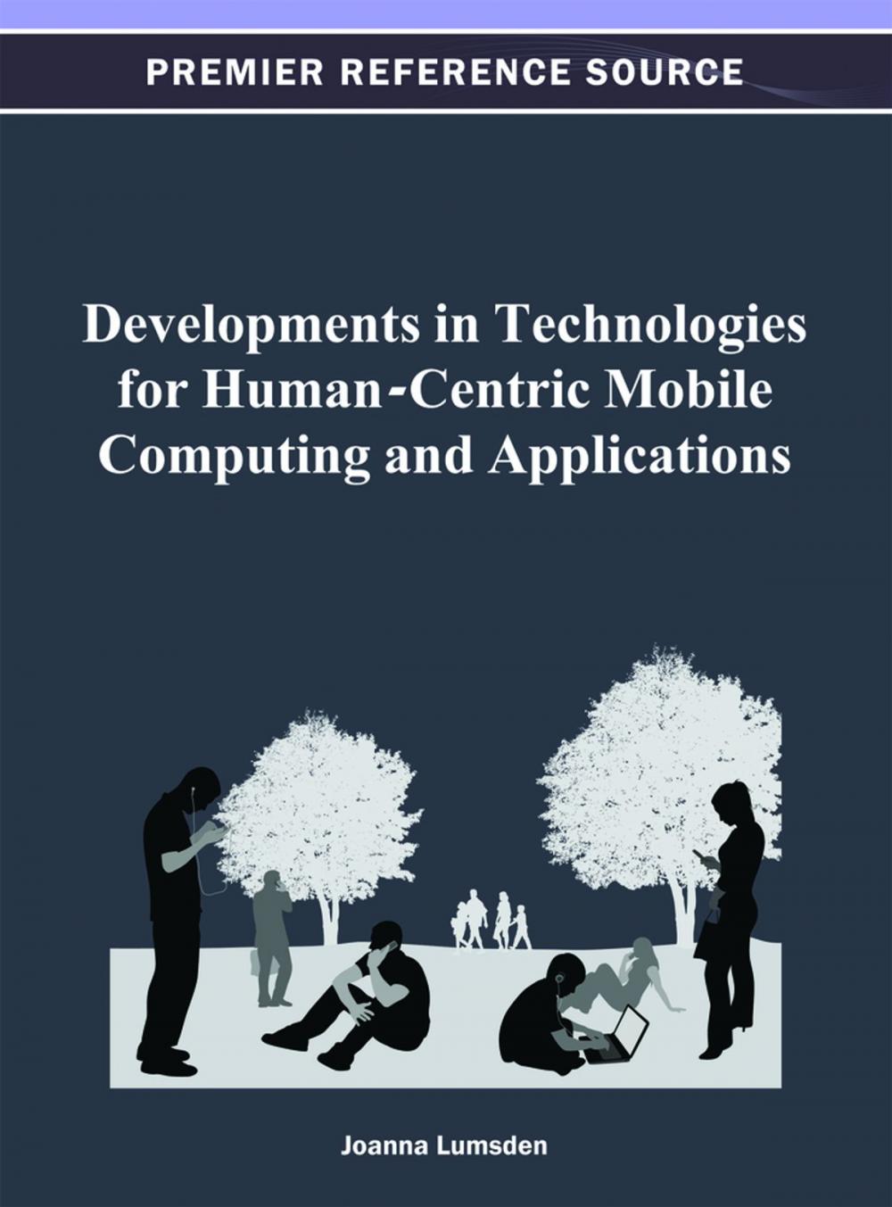 Big bigCover of Developments in Technologies for Human-Centric Mobile Computing and Applications