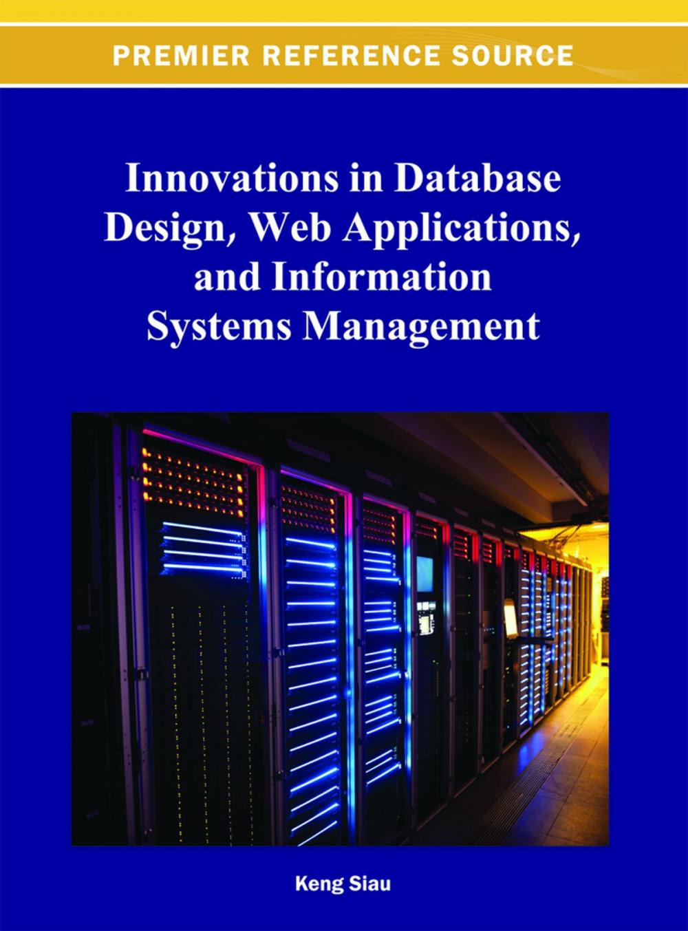 Big bigCover of Innovations in Database Design, Web Applications, and Information Systems Management