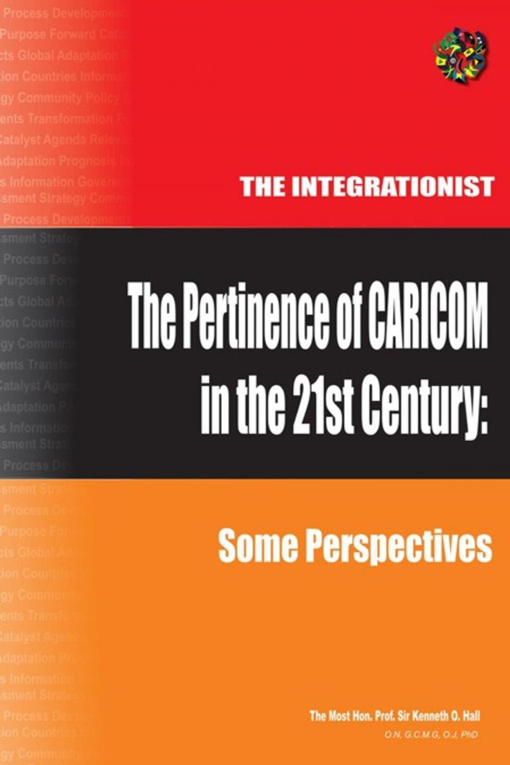 Big bigCover of The Pertinence of Caricom in the 21St Century: Some Perspectives