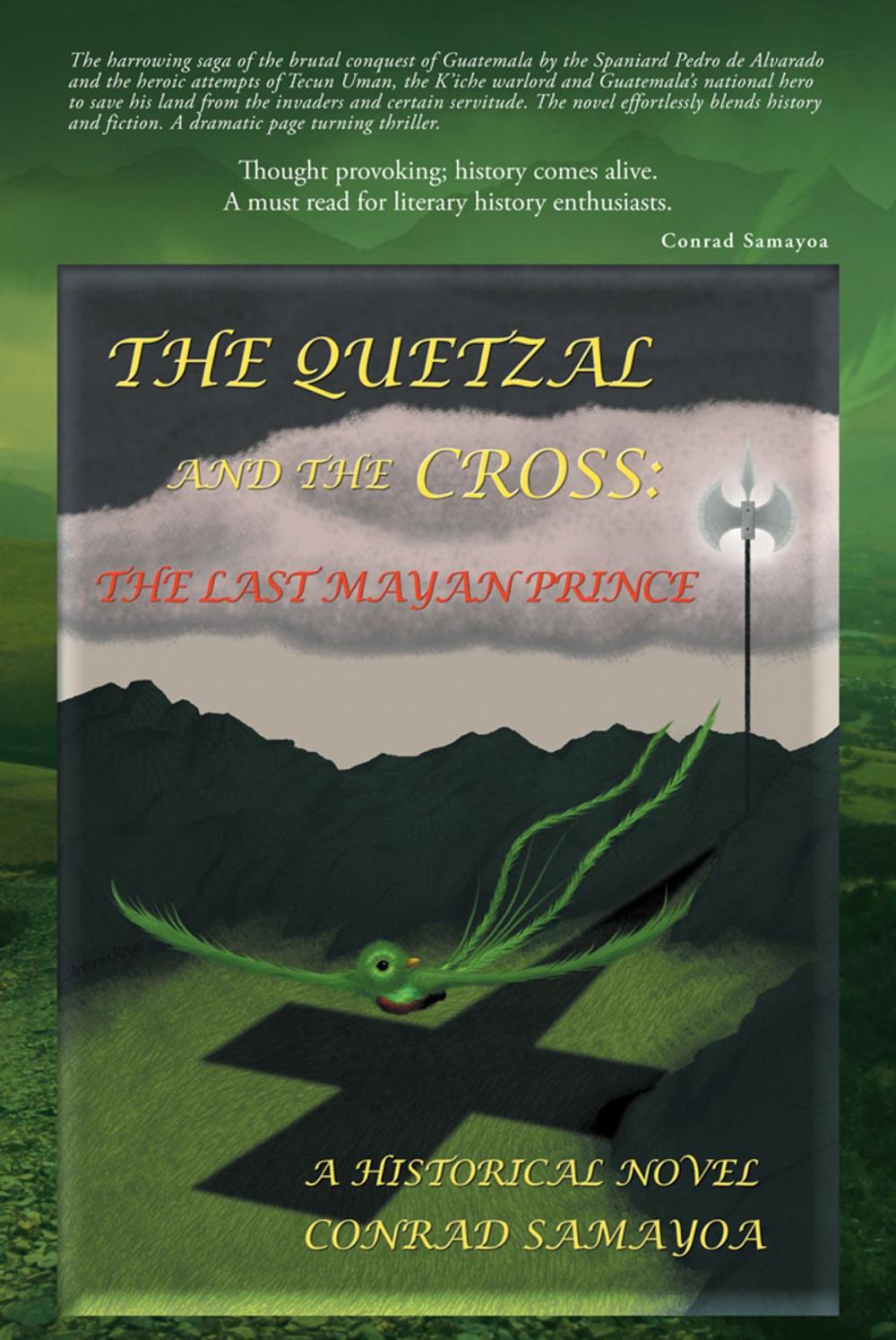 Big bigCover of The Quetzal and the Cross: