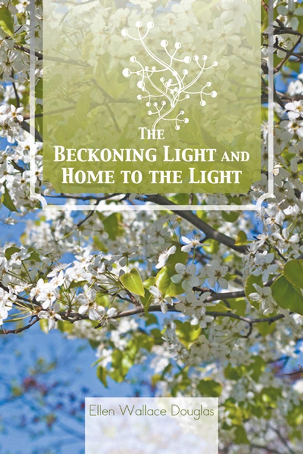 Big bigCover of The Beckoning Light and Home to the Light