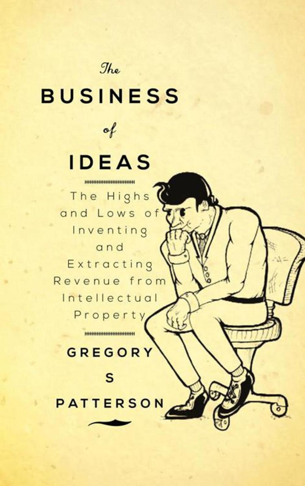 Big bigCover of The Business of Ideas