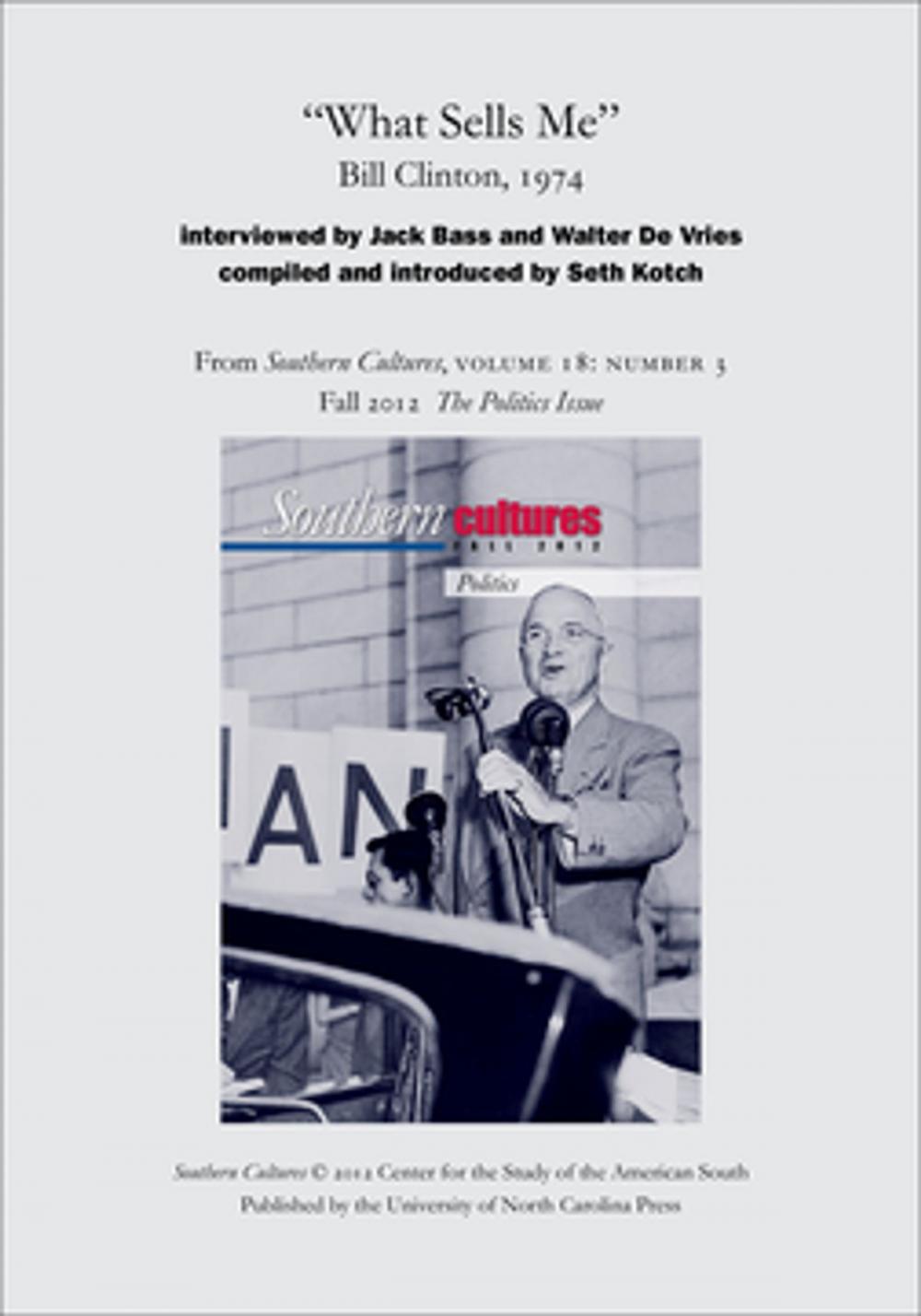 Big bigCover of "What Sells Me": Bill Clinton, 1974