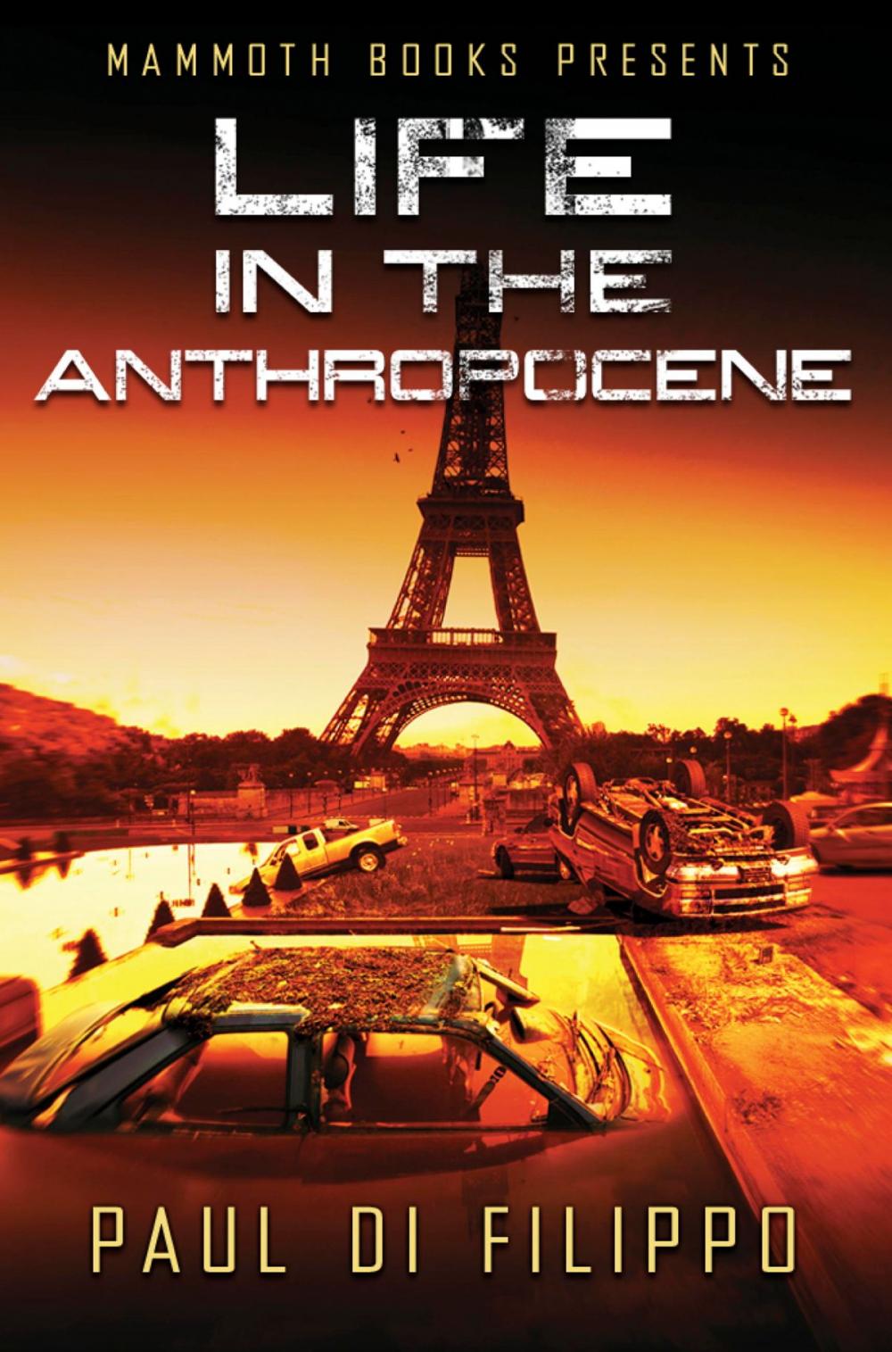 Big bigCover of Mammoth Books presents Life in the Anthropocene