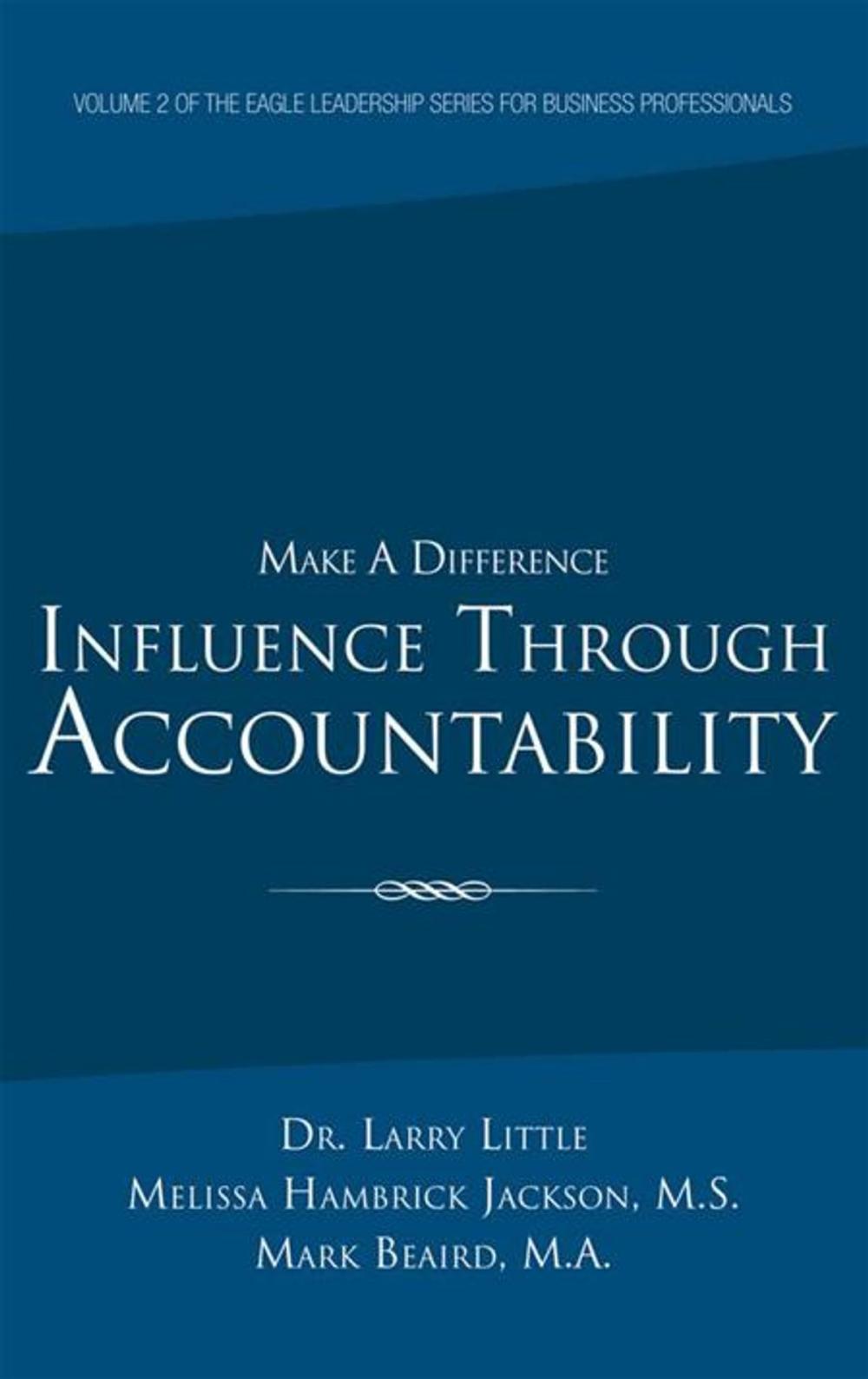 Big bigCover of Make a Difference: Influence Through Accountability