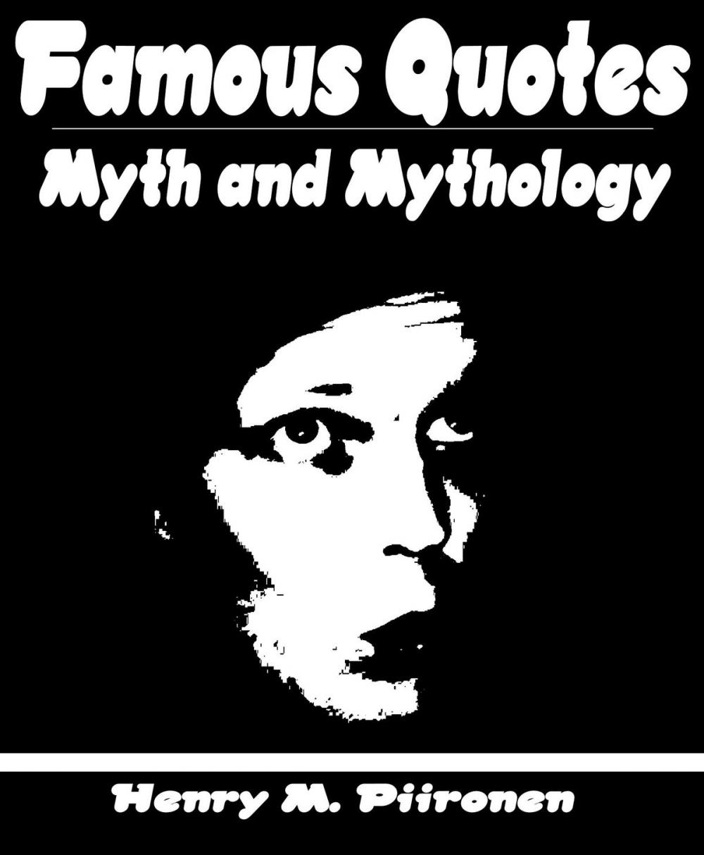 Big bigCover of Famous Quotes on Myth and Mythology