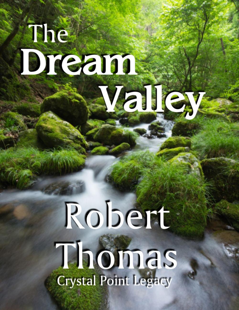 Big bigCover of The Dream Valley