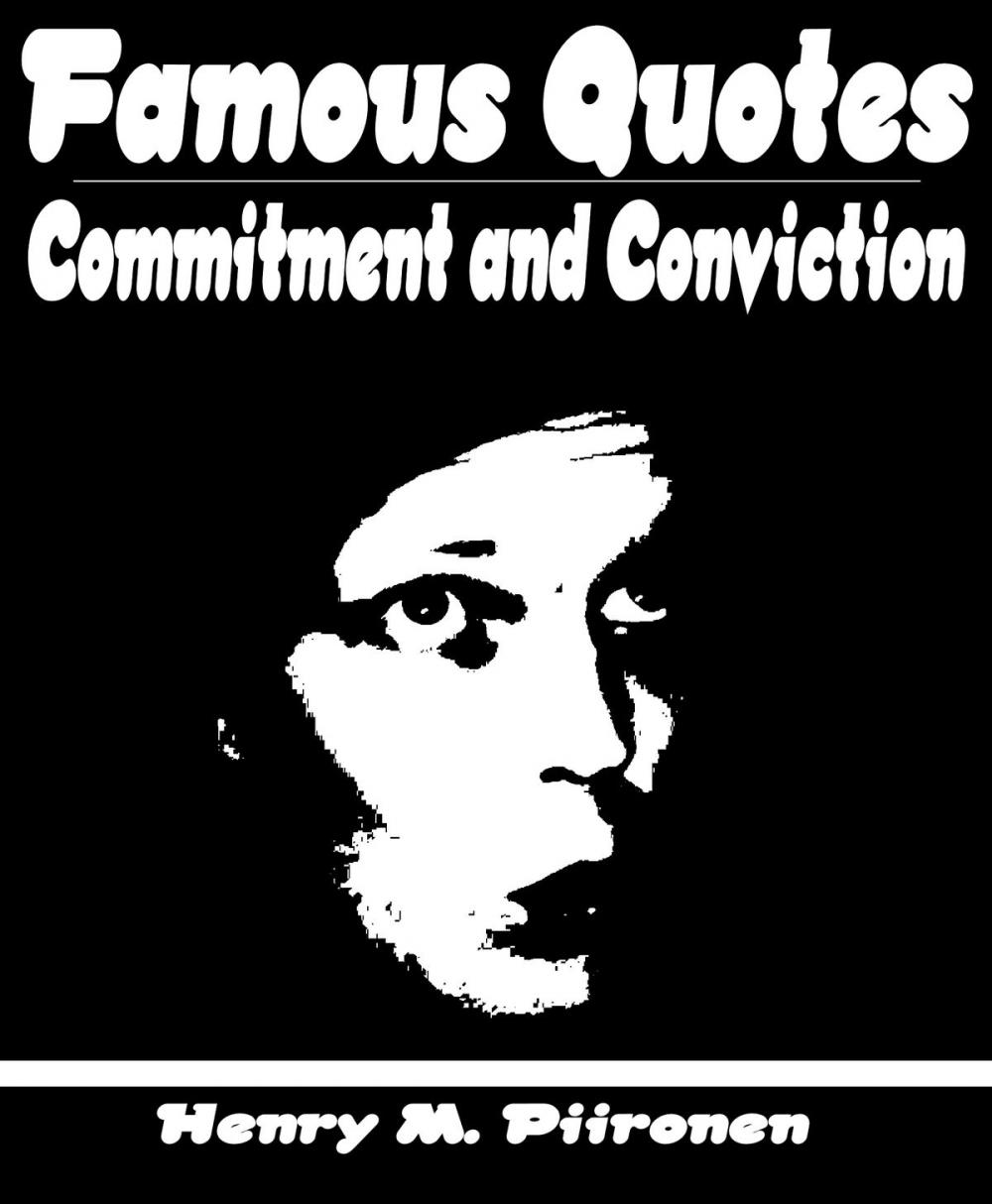 Big bigCover of Famous Quotes on Commitment and Conviction