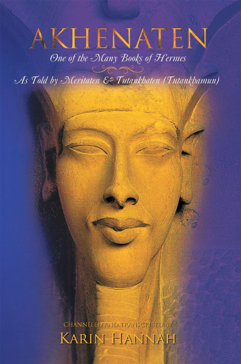 Big bigCover of Akhenaten - One of the Many Books of Hermes