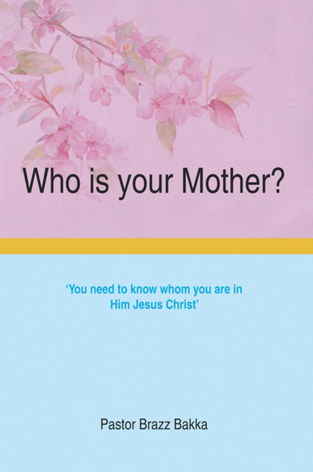 Big bigCover of Who Is Your Mother?