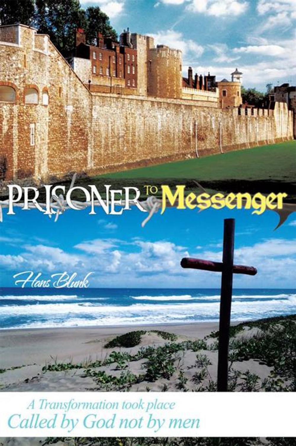 Big bigCover of Prisoner to Messenger