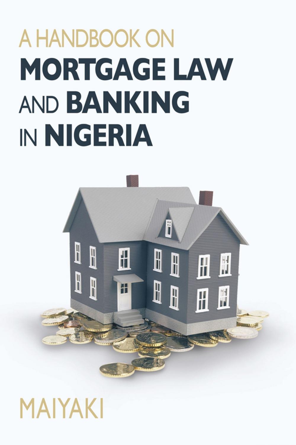 Big bigCover of Handbook on Mortgage Law and Banking in Nigeria