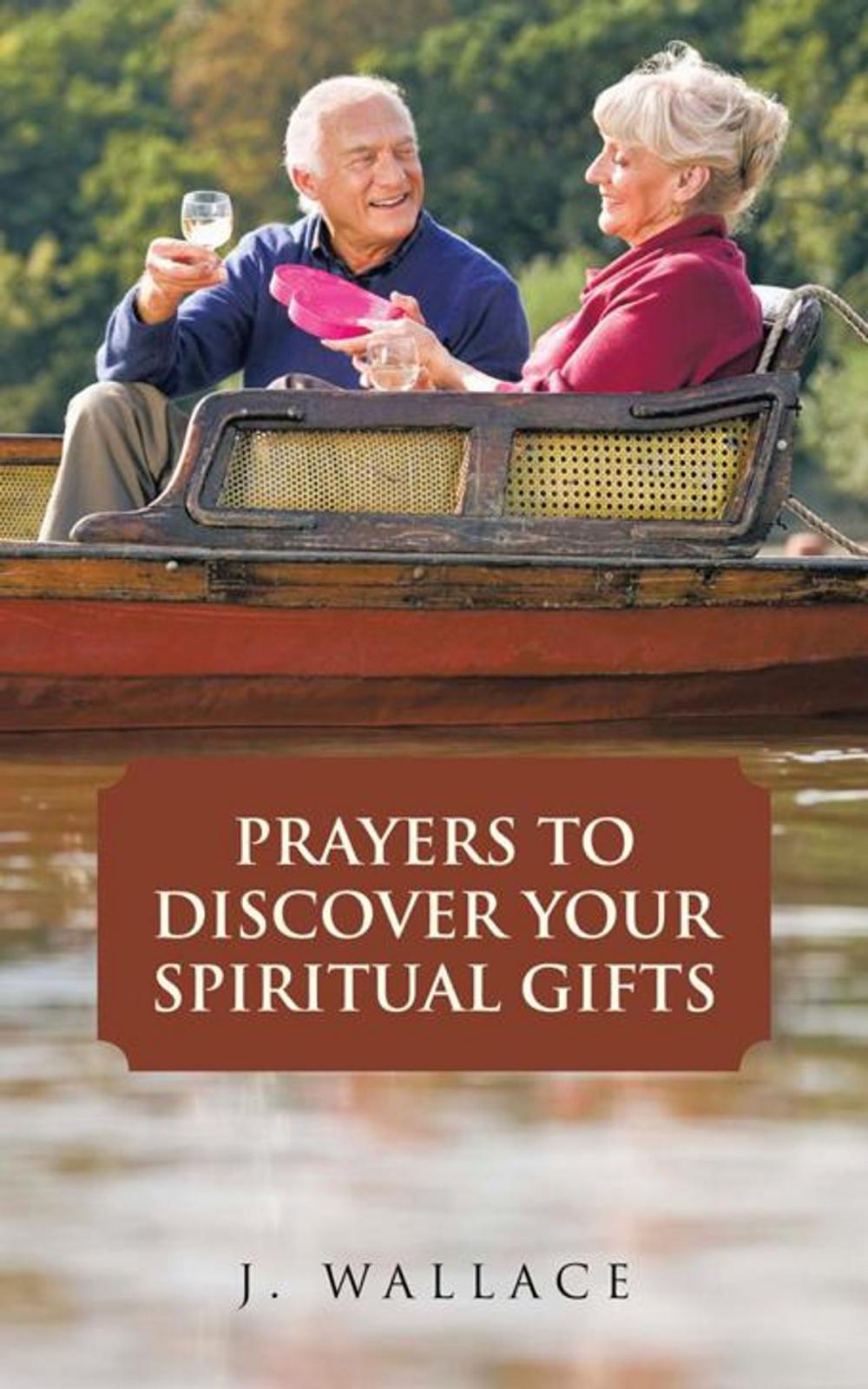 Big bigCover of Prayers to Discover Your Spiritual Gifts